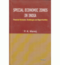 Special Economic Zones in India: Financial Inclusion: Challenges and Opportunities